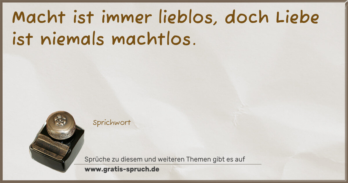 Spruchbild: Sprüche über die Liebe