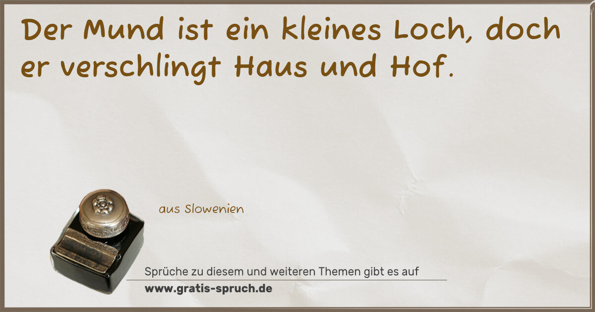 Spruchbild: aus Slowenien Sprüche