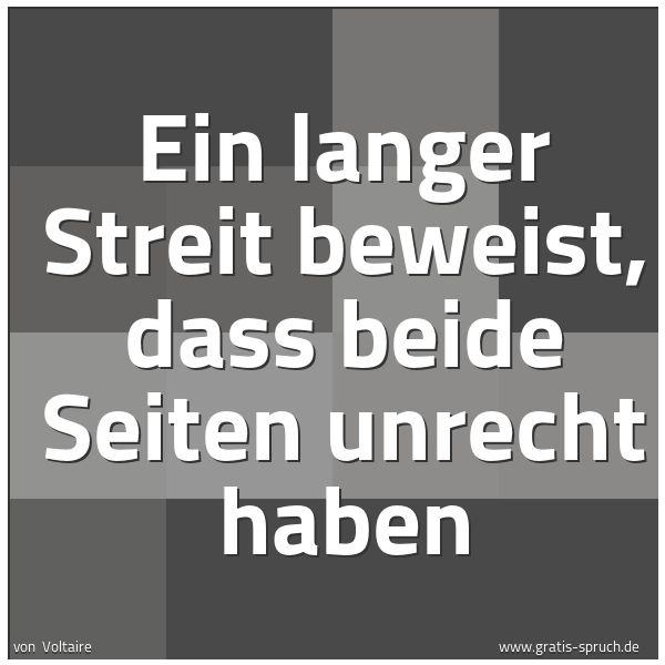 Quadratisches Spruchbild: Ein langer Streit beweist, dass beide Seiten unrecht haben
